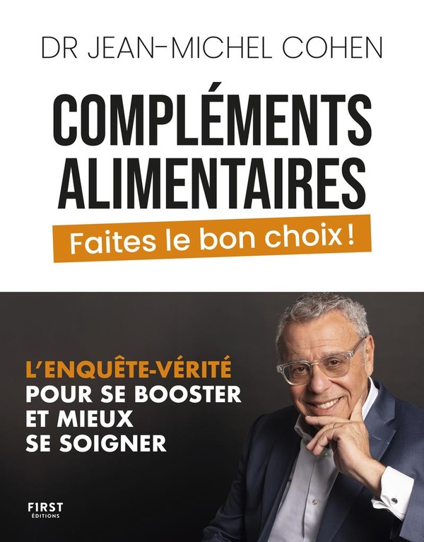 Compléments alimentaires : Faites le bon choix ! L'enquête-vérité pour se booster et mieux se soigner
