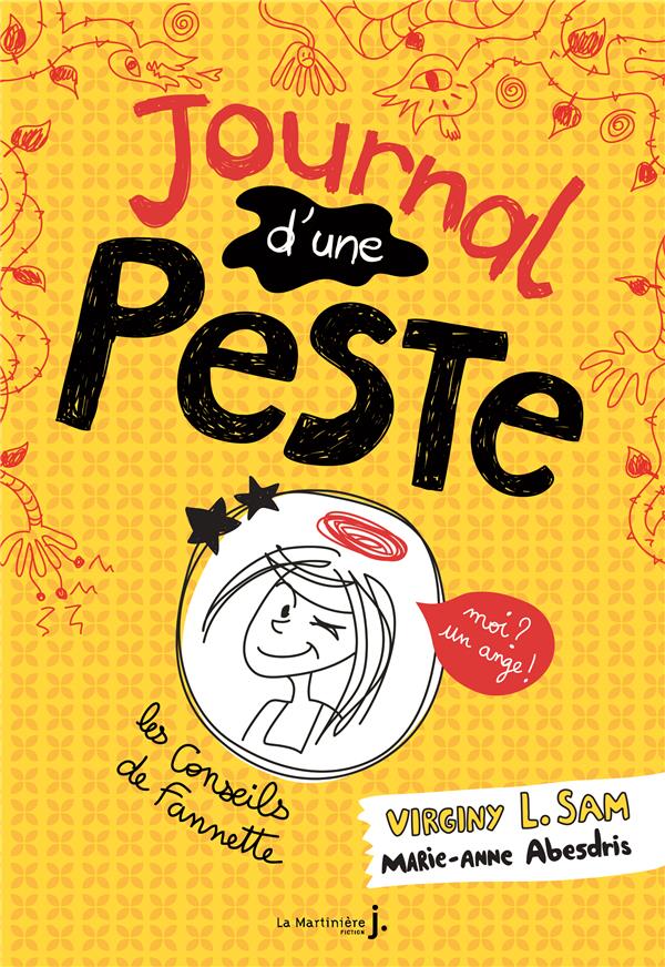Journal d'une peste t.1 : moi ? un ange !