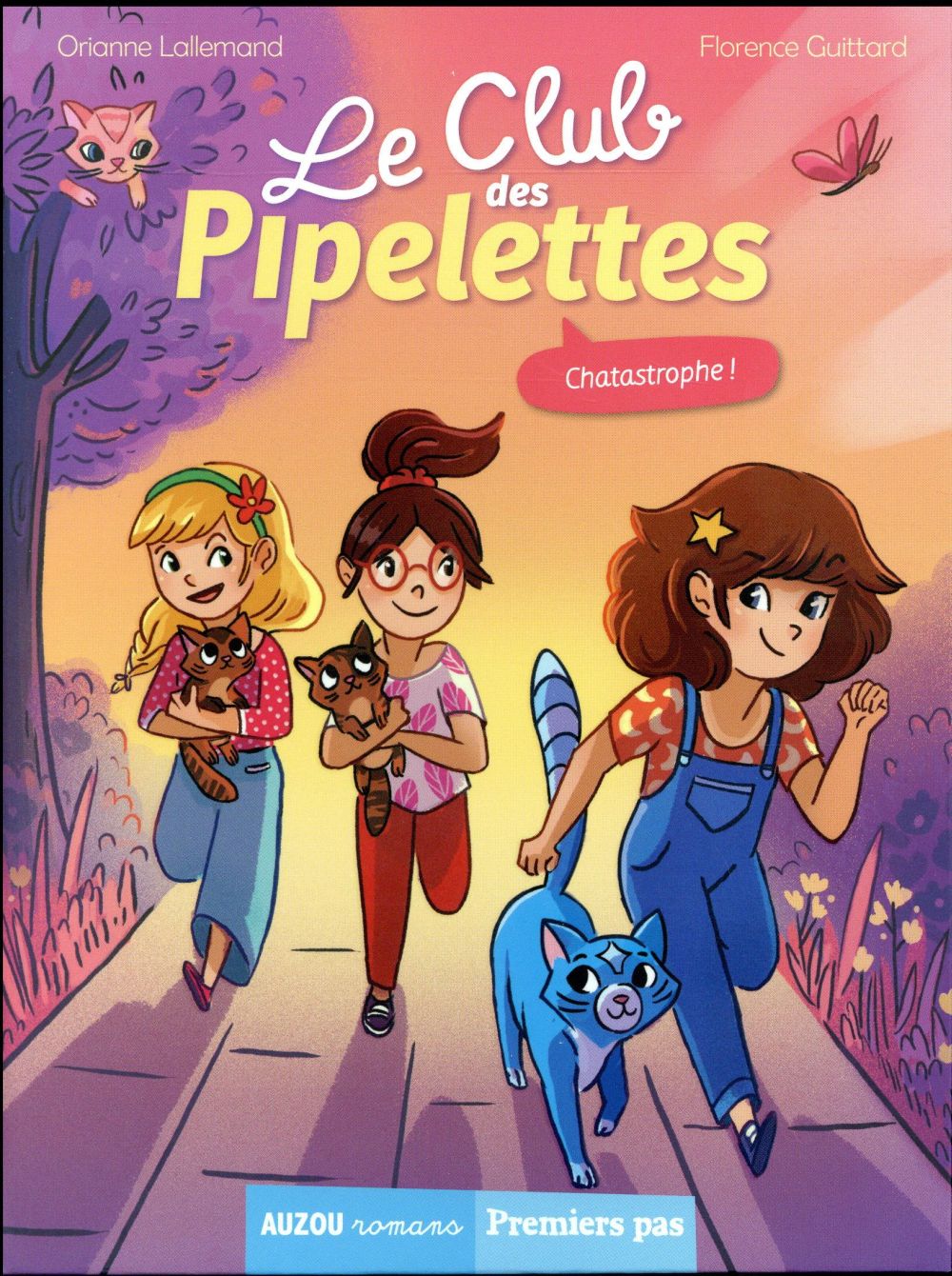 Le club des Pipelettes t.3 : chatastrophe !