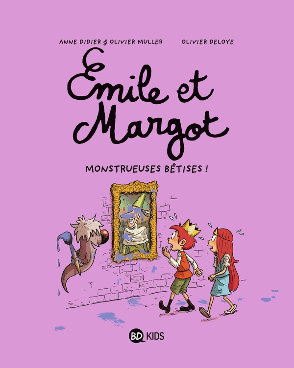 Emile et Margot Tome 2 : monstrueuses bêtises !
