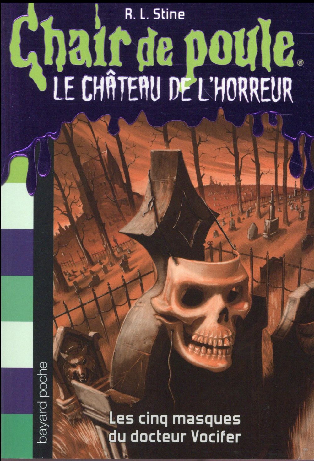 Le château de l'horreur t.3 ; les cinq masques du docteur Vocifer