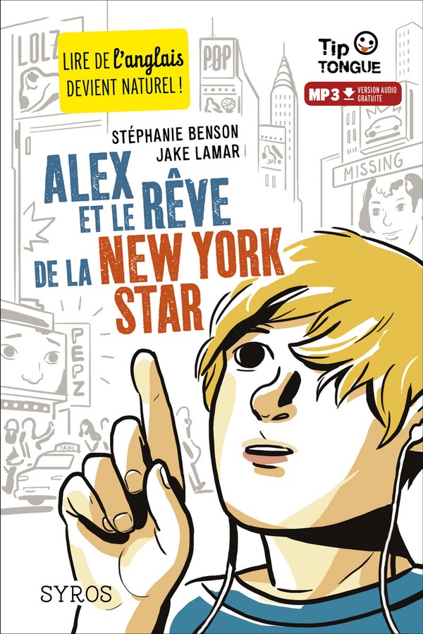 Alex et le rêve de la New York star (édition bilingue français/anglais)
