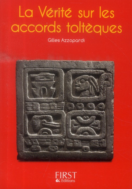 La vérité sur les accords toltèques