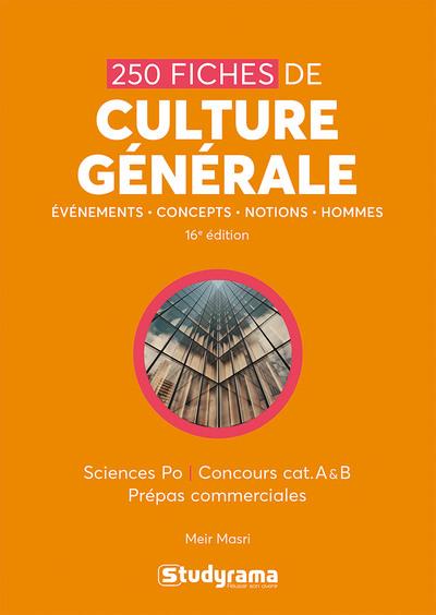 Concours études supérieures : 250 fiches de culture générale