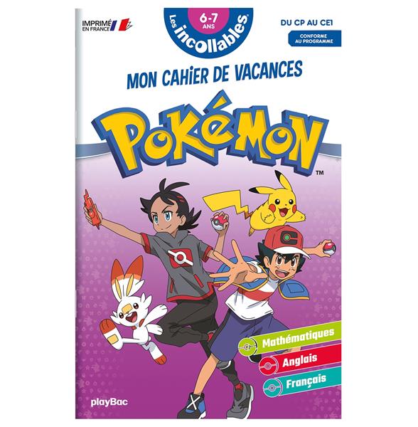 Les incollables - cahier de vacances pokemon - du cp au ce1 - 6-7 ans
