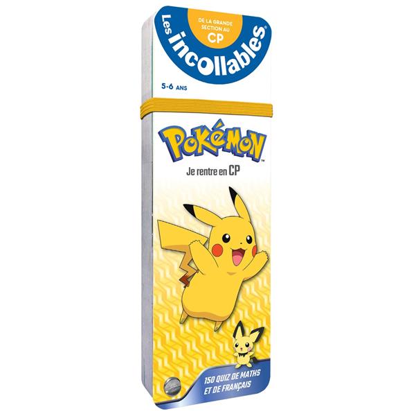 Les incollables : Pokémon ; je rentre en CP