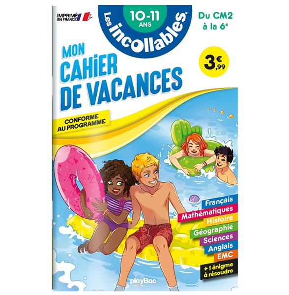 Les incollables : mon cahier de vacances ; du CM2 à la 6e