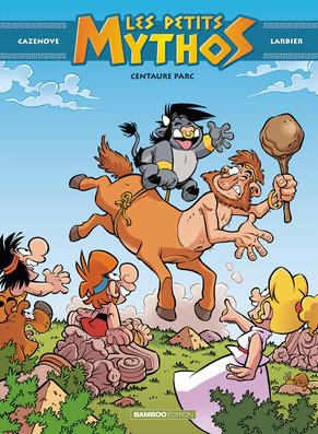 Les Petits Mythos t.8 ; Centaure parc