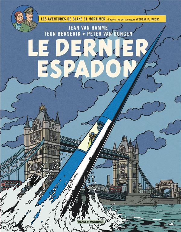 Blake et Mortimer t.28 ; le dernier espadon