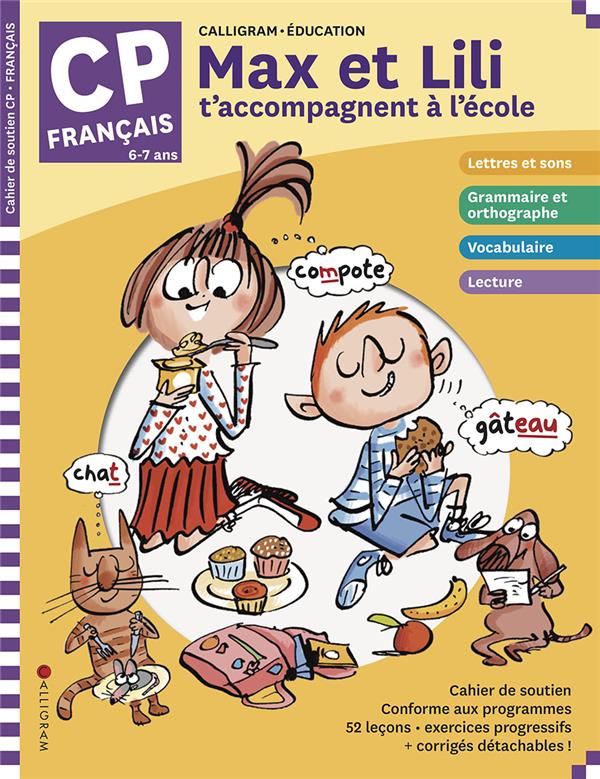 Max et Lili t'accompagnent en CP : français (édition 2020)