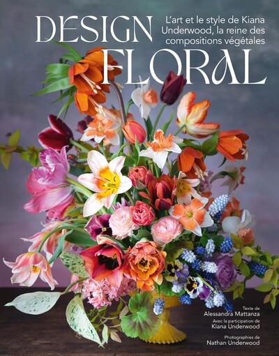 Design floral : L'art et le style de Kiana Underwood, la reine des compositions végétales