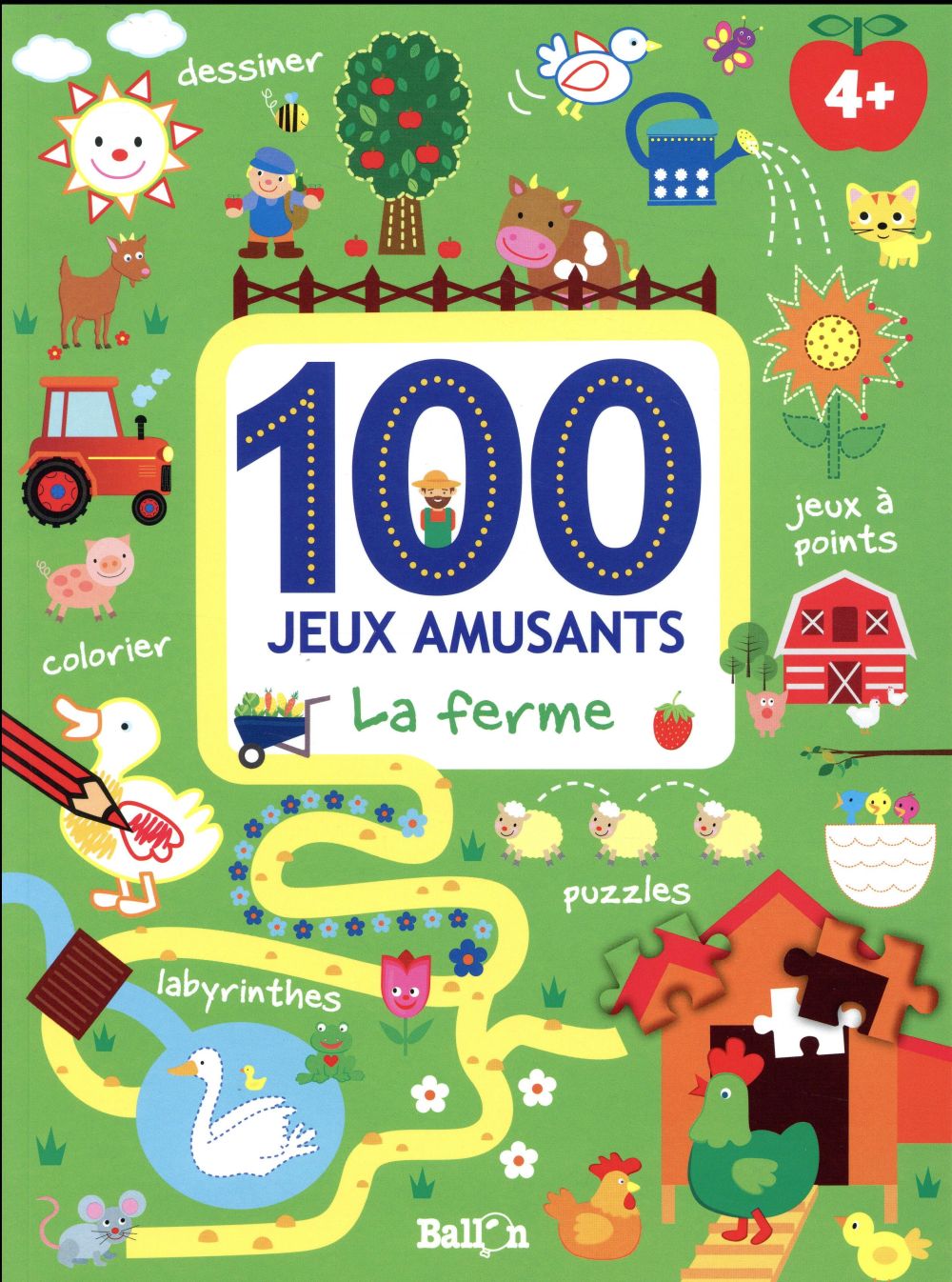 100 jeux amusants ; la ferme