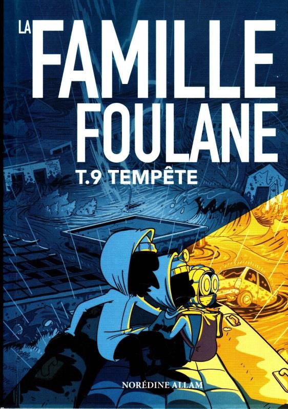 La famille Foulane Tome 9 : tempête