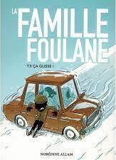 La famille Foulane Tome 5 : ça glisse !