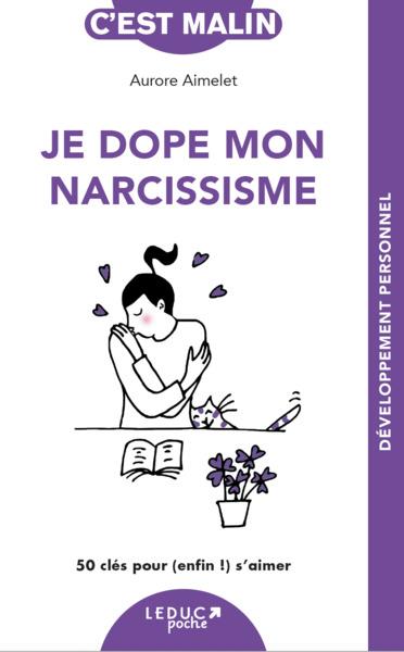 C'est malin poche : je dope mon narcissisme