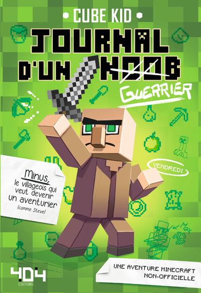 Journal d'un Noob t.1 : guerrier