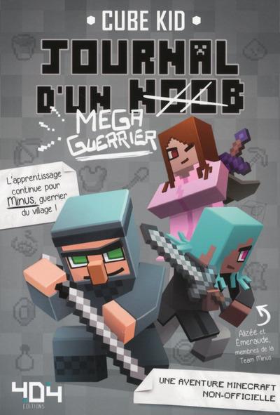 Journal d'un Noob t.3 : méga-guerrier