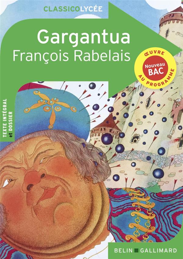 Gargantua (notes Amandine Delbart ; présentation et dossier Amandine Delbart ; coédition Gallimard)