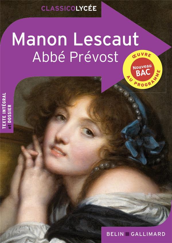Manon Lescaut (coédition Gallimard ; dossier pédagogique Marc Stéphan)