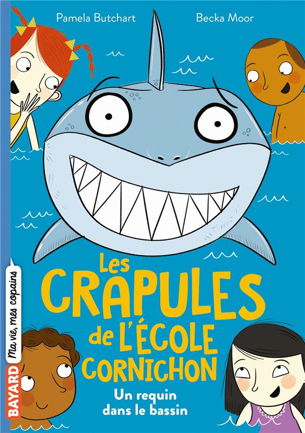 Les crapules de l'école Cornichon t.2 ; un requin dans le bassin