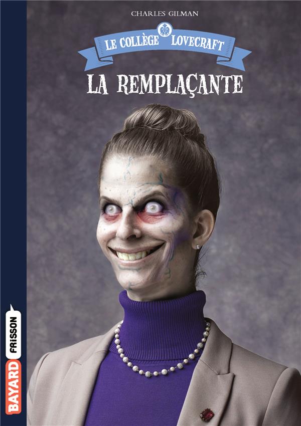 Le collège Lovecraft t.4 ; la remplaçante