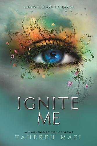 IGNITE ME - SHATTER ME