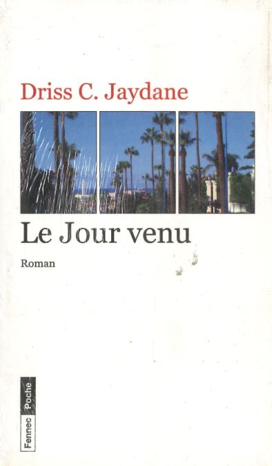Le jour venu