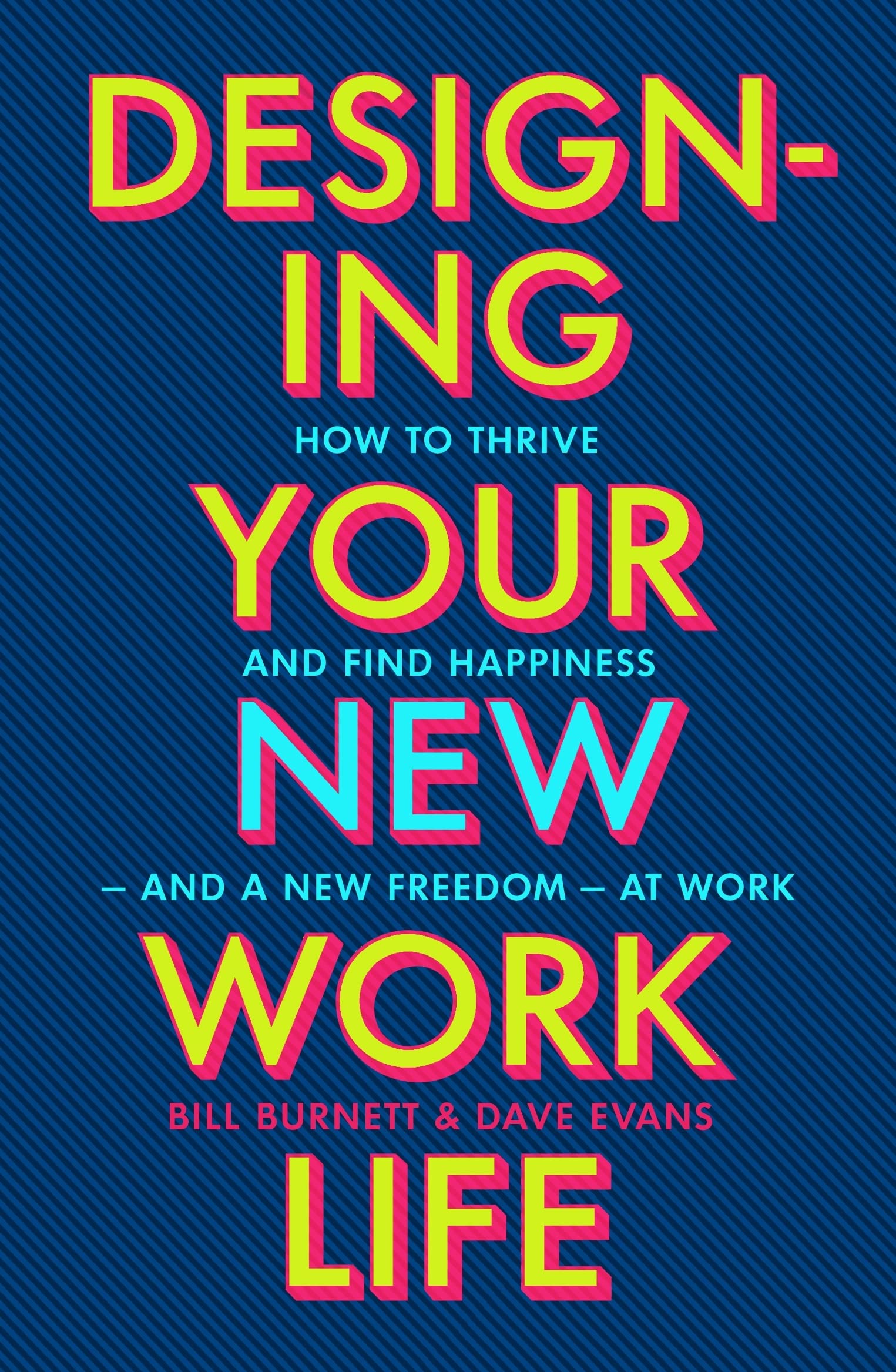 DESIGNING YOUR NEW WORK LIFE