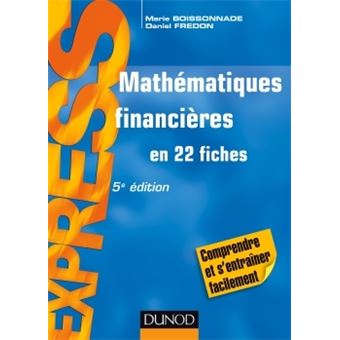 Mathématiques financières - 5e éd - en 22 fiches
