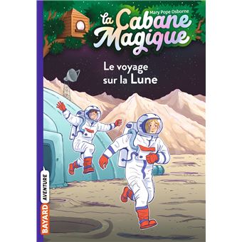 La cabane magique, Tome 07: Le voyage sur la lune