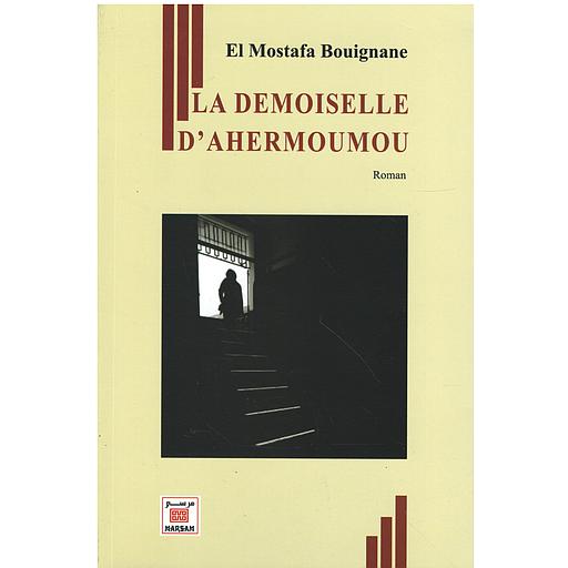 La Demoiselle d’Ahermoumou