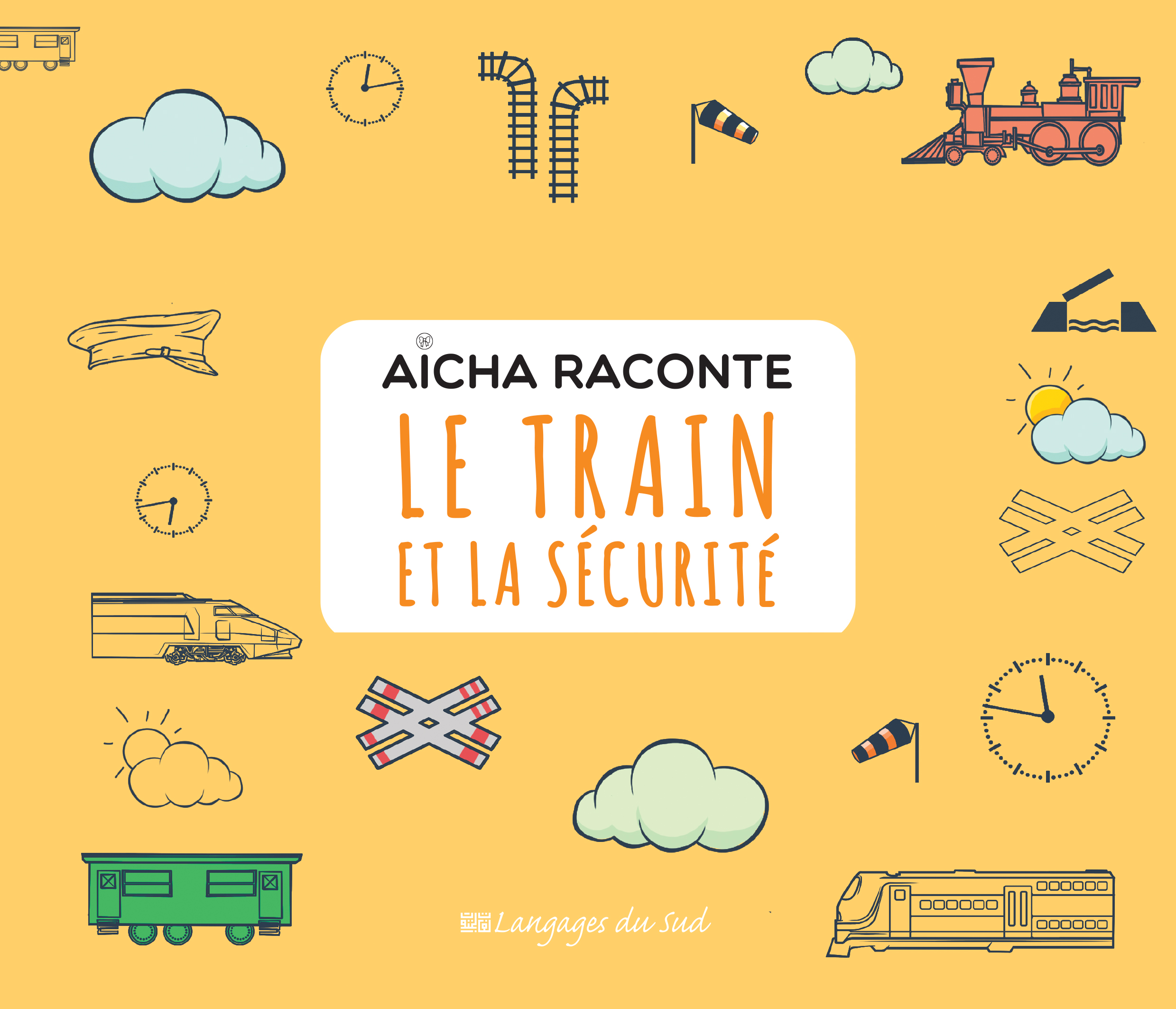 AICHA RACONTE LE TRAIN ET LA SECURITE