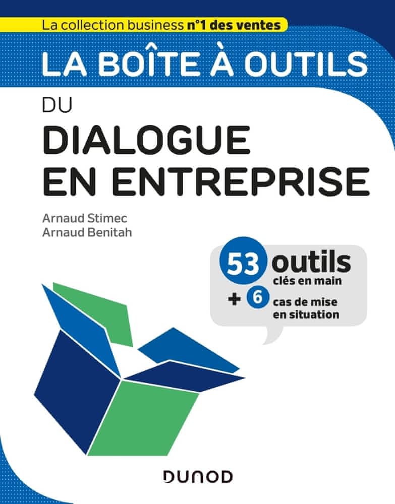 LA BOITE Ã OUTILS DU DIALOGUE EN ENTREPRISE