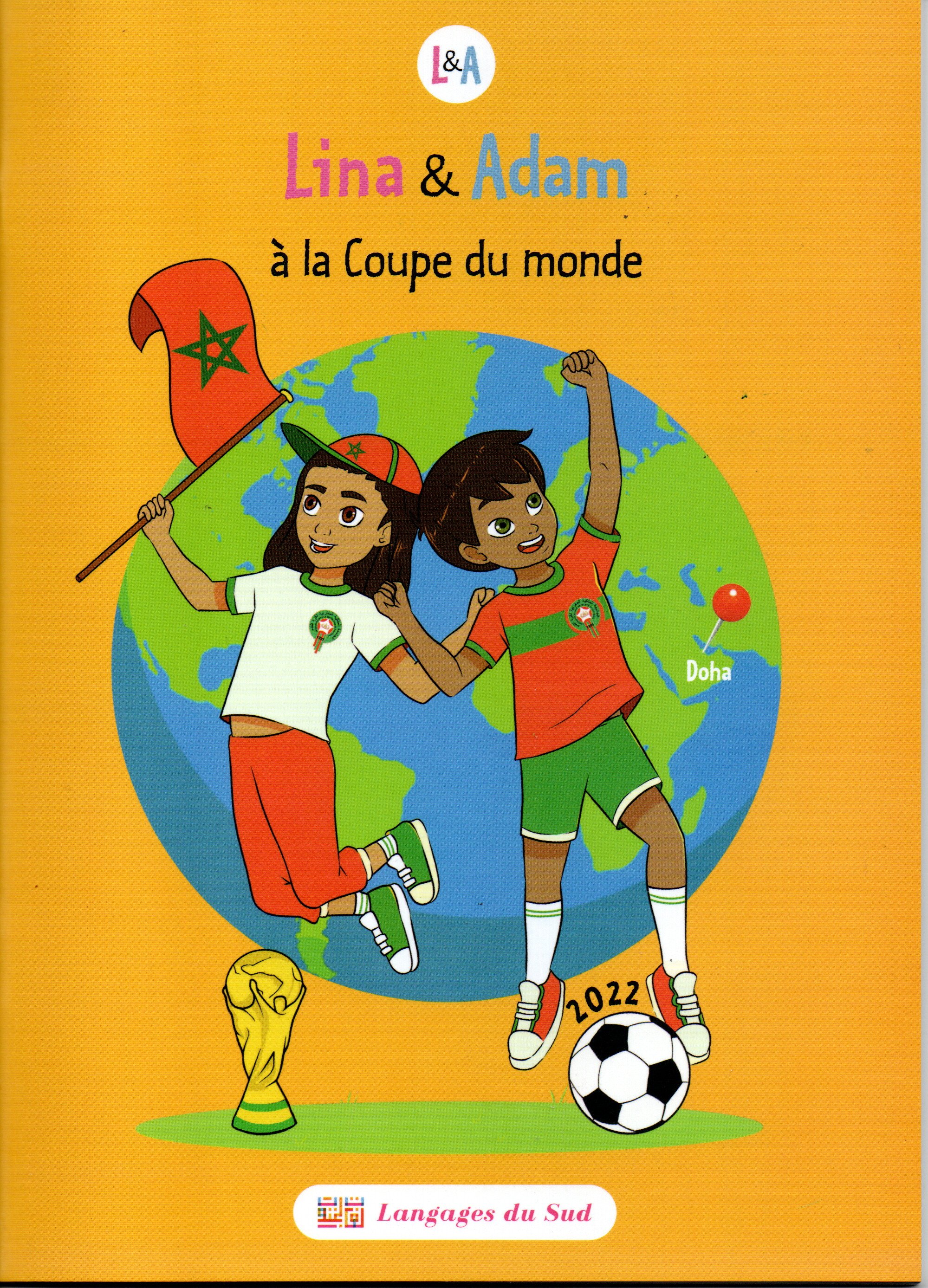 LINA & ADAM A LA COUPE DU MONDE