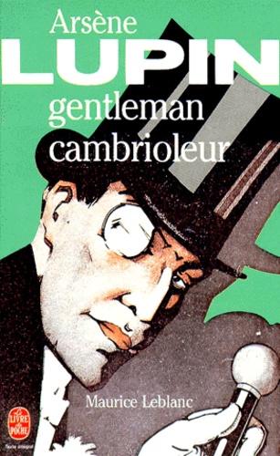 Arsène Lupin gentleman cambrioleur