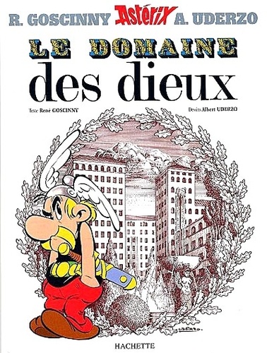 Astérix – Tome 17 – Le domaine des Dieux
