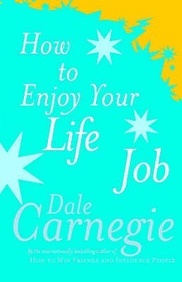 HOW TO ENJOY YOUR LIFE AND JOB