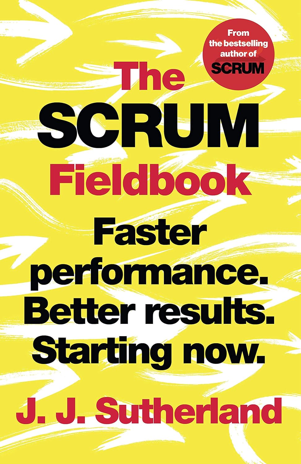 THE SCRUM FIELDBOOK