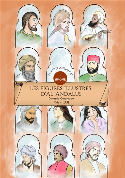 LES FIGURES ILLUSTRES D'AL- ANDALUS