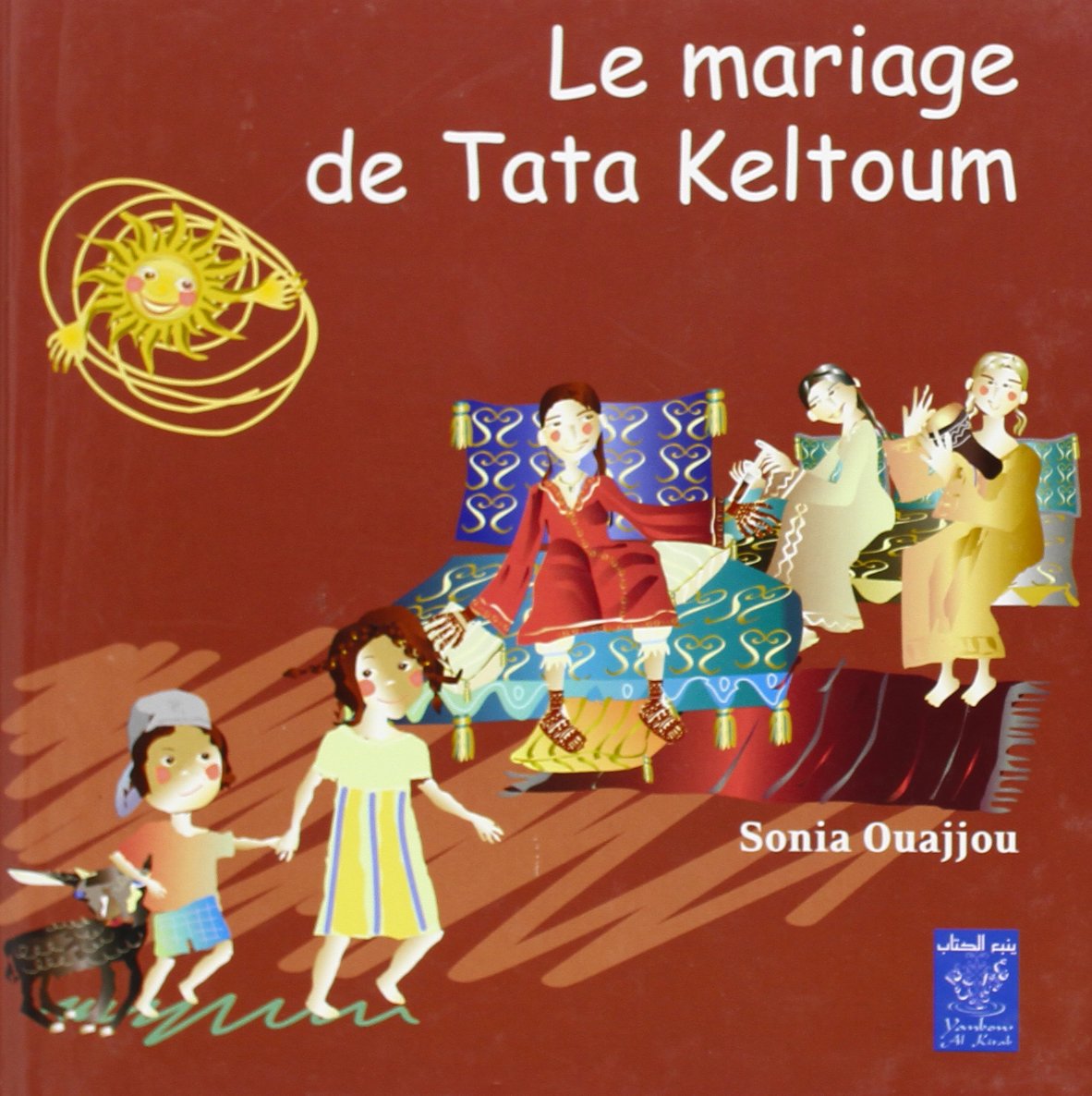 LE MARIAGE DE TATA KELTOUM