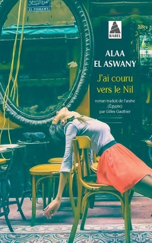 J’ai couru vers le Nil