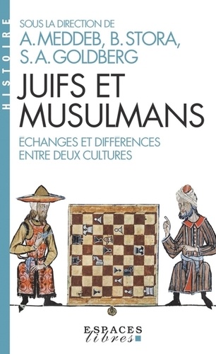 Juifs et musulmans – Echanges et différences entre deux cultures