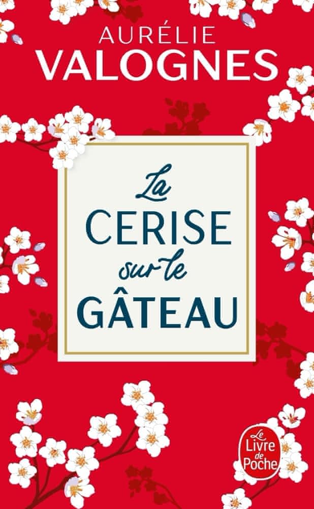 La cerise sur le gâteau