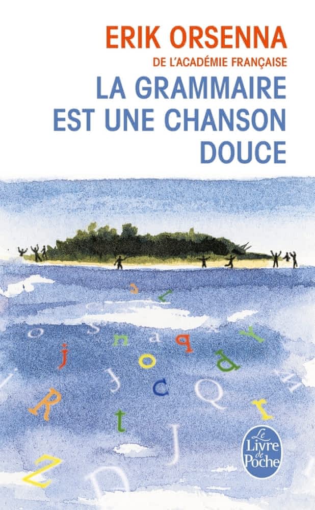 La grammaire est une chanson douce