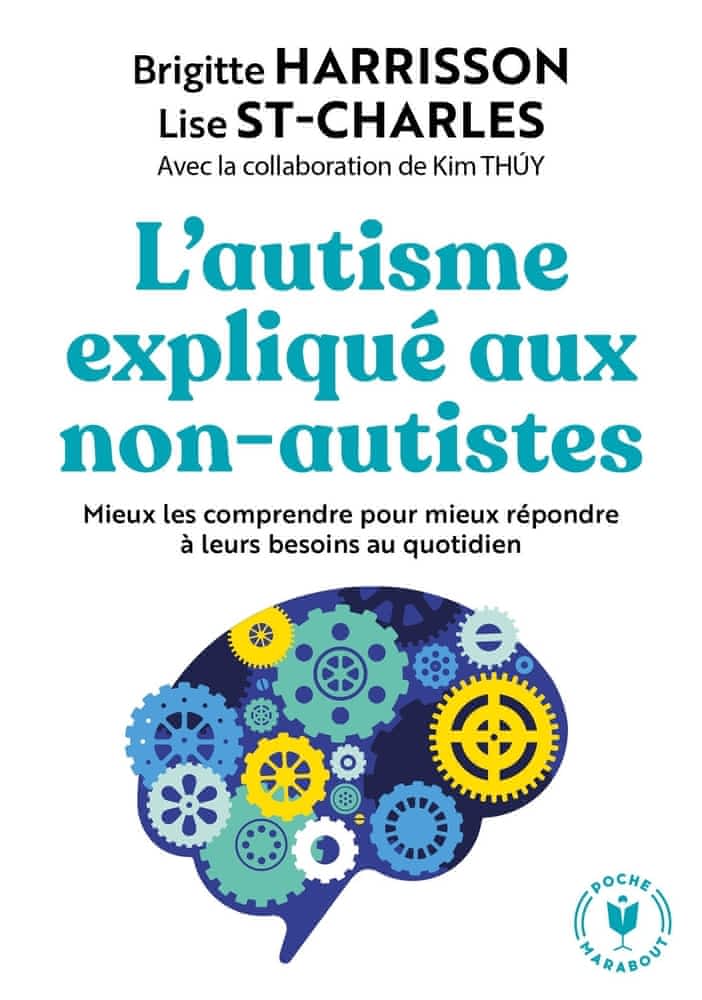 L’autisme expliqué aux non autistes