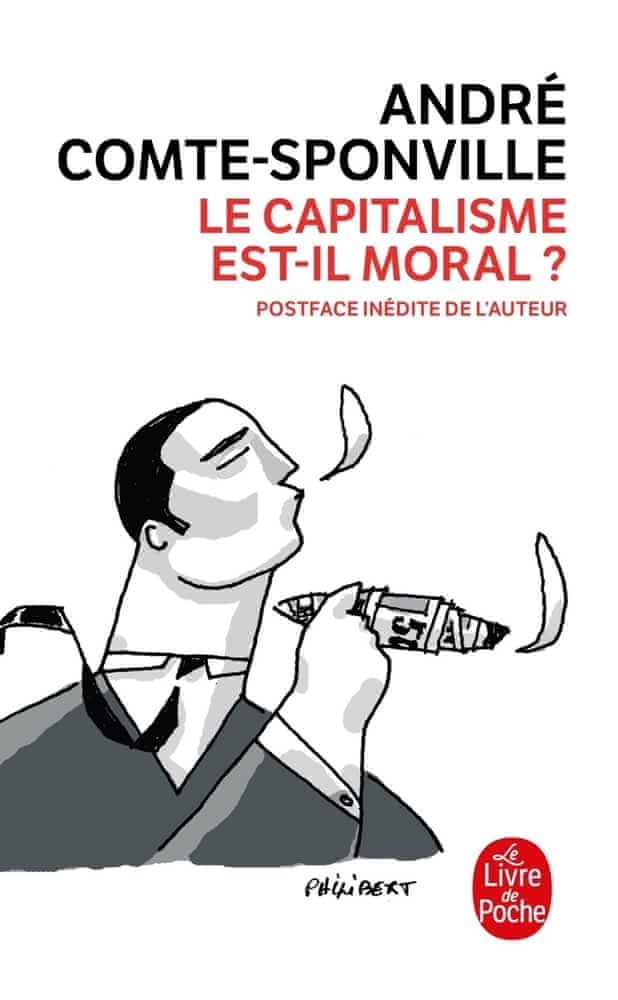Le capitalisme est-il moral ? – Sur quelques ridicules et tyrannies de notre temps