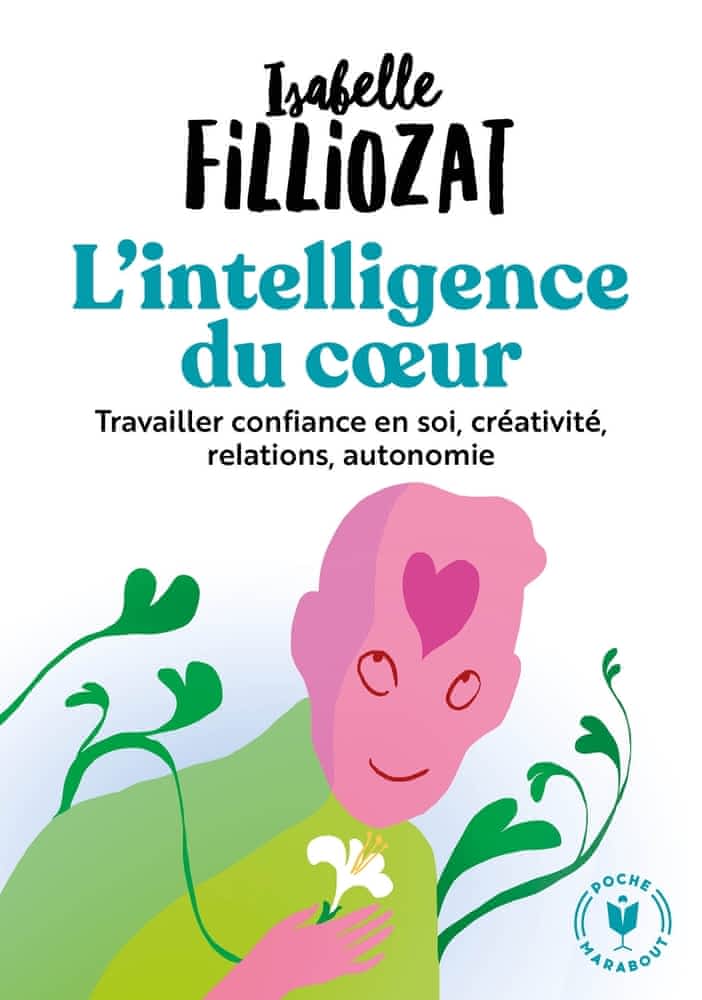 L’intelligence du coeur