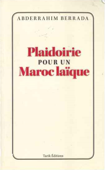 Plaidoirie pour un Maroc laïque
