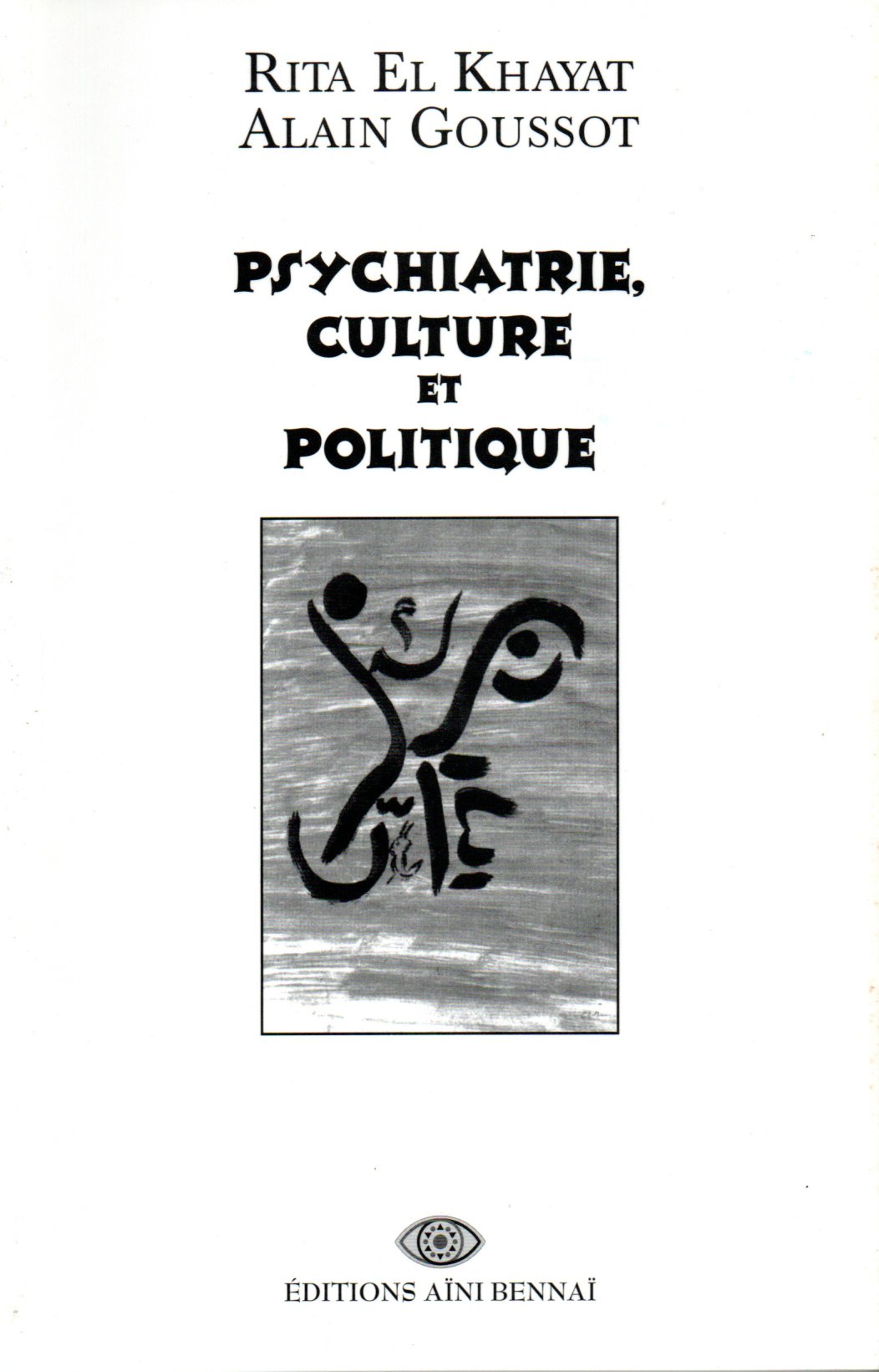 PSYCHIATRIE, CULTURE ET POLITIQUE