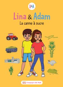 LINA & ADAM LA CANNE A SUCRE